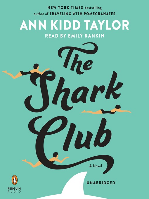 Title details for The Shark Club by Ann Kidd Taylor - Wait list